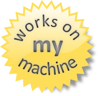 works-on-my-machine-seal-of-approval